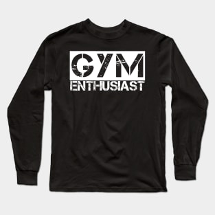 GYM enthusiast Long Sleeve T-Shirt